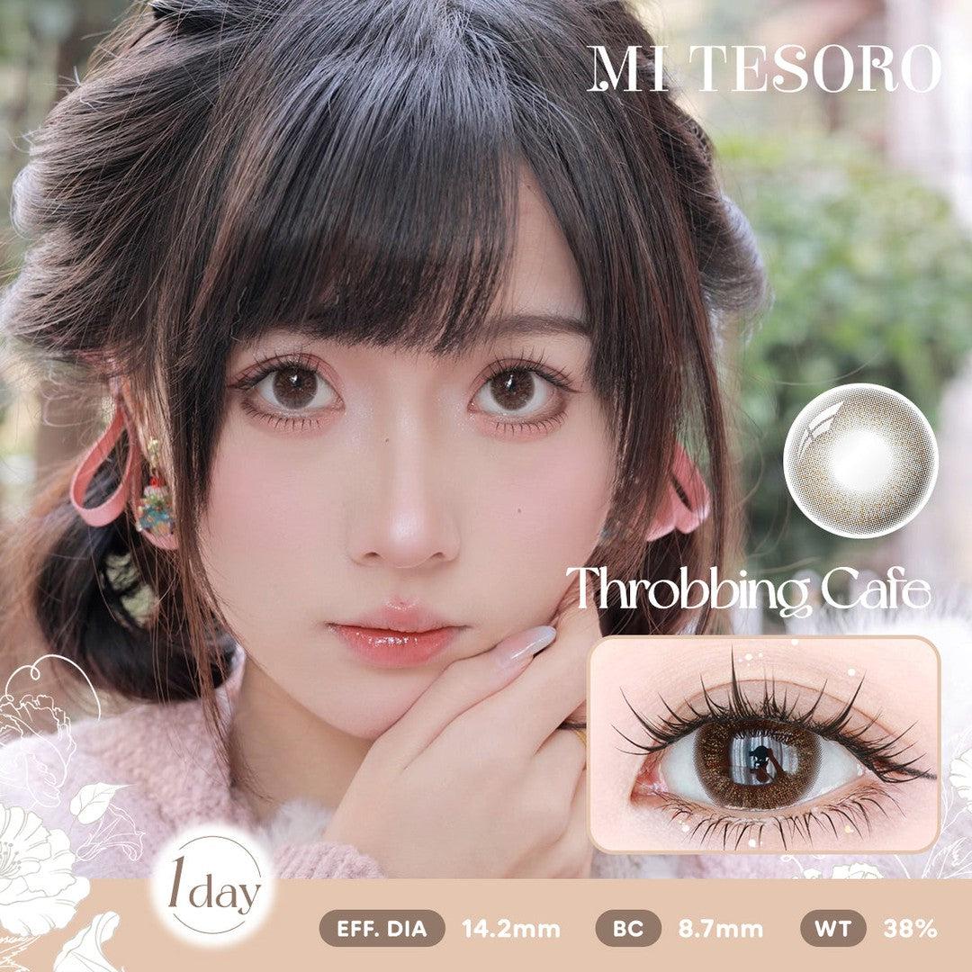 Throbbing Cafe-Mi Tesoro 1 Day Color Con 10pcs (Eff dia:14.2mm)